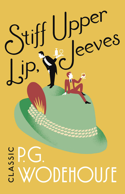 Stiff Upper Lip, Jeeves 1787461025 Book Cover