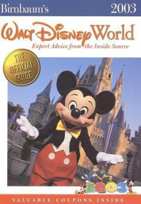 Birnbaum's Walt Disney World 2003: Expert Advic... 0786853727 Book Cover