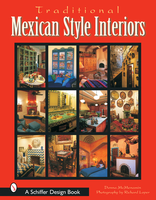 Traditional Mexican Style Interiors B00A2Q2FGE Book Cover