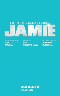 Everybody's Talking about Jamie 0573706891 Book Cover