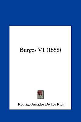 Burgos V1 (1888) [Spanish] 1162265000 Book Cover