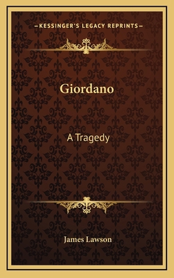 Giordano: A Tragedy 1169097340 Book Cover