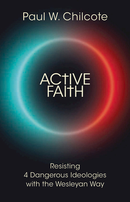 Active Faith: Resisting 4 Dangerous Ideologies ... 1791001726 Book Cover