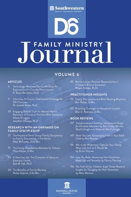 Southwestern D6 Family Ministry Journal Vol. 6 1614841837 Book Cover
