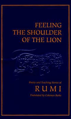 Feeling the Shoulder of the Lion: Selected Poet... 0939660377 Book Cover