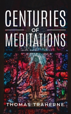 Centuries of Meditations 1647984262 Book Cover