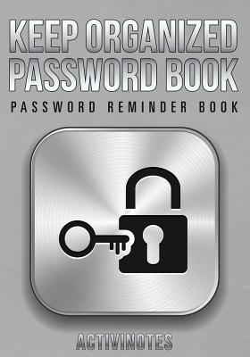 Keep Organized Password Book - Password Reminde... 1683211456 Book Cover
