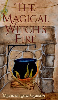 The Magical Witch's Fire 1912257467 Book Cover