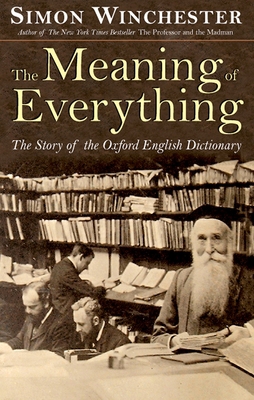 The Meaning of Everything: The Story of the Oxf... 019517500X Book Cover