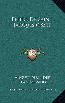 Epitre De Saint Jacques (1851) [French] 1166822001 Book Cover