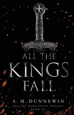 All the Kings Fall 1952577195 Book Cover