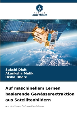 Auf maschinellem Lernen basierende Gewässerextr... [German] 6207306597 Book Cover