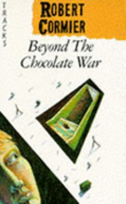 Beyond the Chocolate War 000672681X Book Cover
