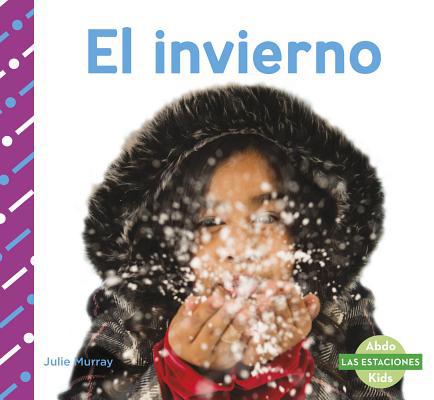 El Invierno [Spanish] 1496607139 Book Cover