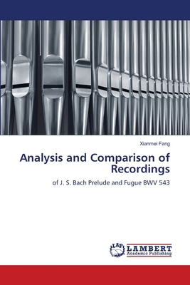 Analysis and Comparison of Recordings 6208171083 Book Cover