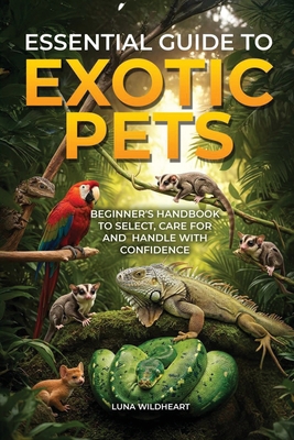 Essential Guide to Exotic Pets 1967192618 Book Cover