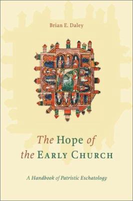 Hope of the Early Church: A Handbook of Patrist... 1565637372 Book Cover