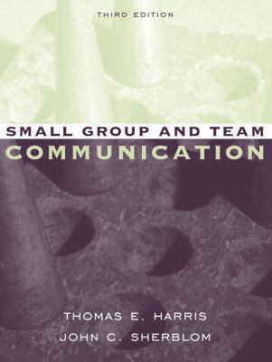 Small Group and Team Communication 0205414915 Book Cover