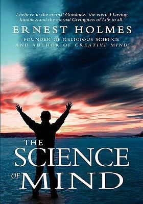 The Science of Mind 1461005698 Book Cover