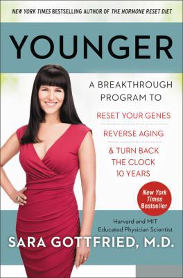 Younger: A Breakthrough Program to Reset Your G... 0062316273 Book Cover