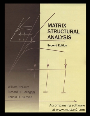 Matrix Structural Analysis: Second Edition 1507585136 Book Cover