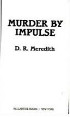 Murder by Impulse 0345346718 Book Cover