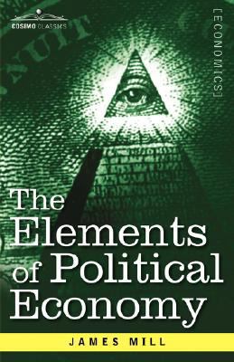 The Elements of Political Economy 1602069808 Book Cover