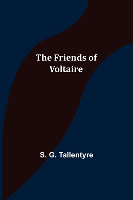 The Friends of Voltaire 9356311722 Book Cover