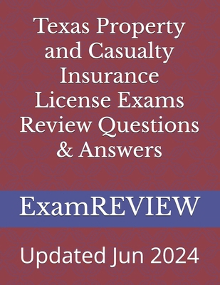 Texas Property and Casualty Insurance License E... 1546361782 Book Cover