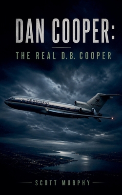 Dan Cooper: The Real D.B. Cooper B0GZY86GXR Book Cover