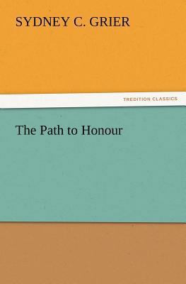 The Path to Honour 3847223771 Book Cover