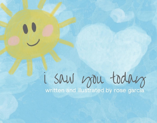 I Saw You Today 1667831895 Book Cover