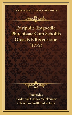 Euripidis Tragoedia Phoenissae Cum Scholiis Gra... [Latin] 1166258254 Book Cover