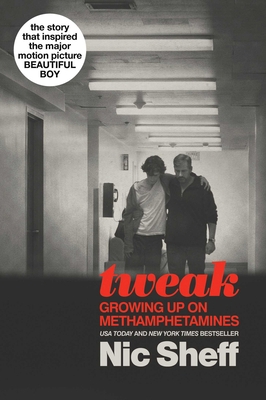 Tweak: Growing Up on Methamphetamines 153443657X Book Cover