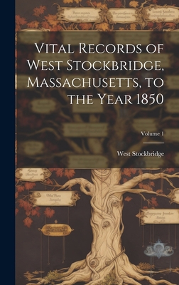 Vital Records of West Stockbridge, Massachusett... 1020755903 Book Cover