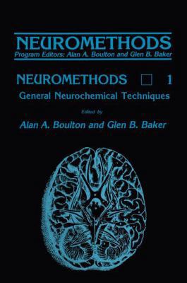 General Neurochemical Techniques 1489941231 Book Cover