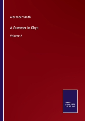 A Summer in Skye: Volume 2 3752586869 Book Cover