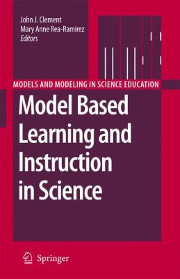 Model Based Learning and Instruction in Science 1402064934 Book Cover