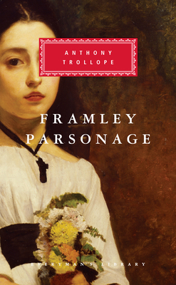 Framley Parsonage: Introduction by Graham Handley 0679431330 Book Cover