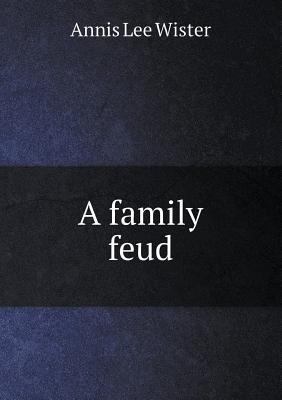 A Family Feud 5518473001 Book Cover