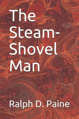 The Steam-Shovel Man B0884C7T5R Book Cover