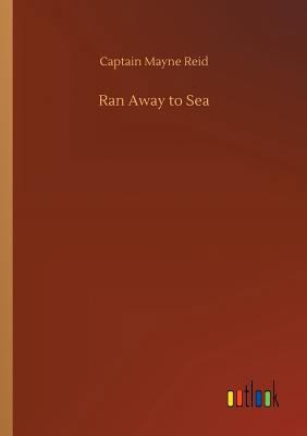 Ran Away to Sea 3732675335 Book Cover