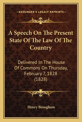 A Speech On The Present State Of The Law Of The... 1164550764 Book Cover