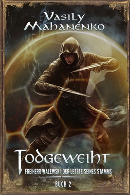 Todgeweiht Buch 2: Eine LitRPG-Serie [German] B0CJLCLTML Book Cover
