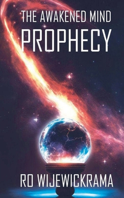 The Awakened Mind- The Prophecy: Book 1 B0DCHJ5HCR Book Cover