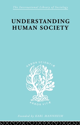 Understanding Human Society 0415605091 Book Cover