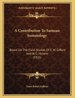 A Contribution To Samoan Somatology: Based On T... 1166407403 Book Cover