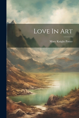 Love In Art 1021871672 Book Cover