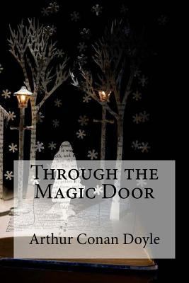 Through the Magic Door 1533531072 Book Cover