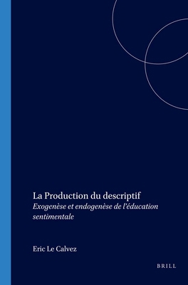 La Production du descriptif [French] 904201380X Book Cover